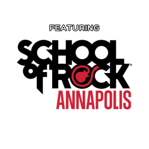 Logo with the words "FEATURING SCHOOL OF ROCK ANNAPOLIS." The "O" in "ROCK" is stylized as a red guitar pick with a guitar neck inside. "ANNAPOLIS" is in bold red text below.